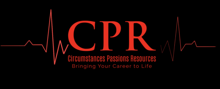 C.P.R Method: Bringing Your Career To Life